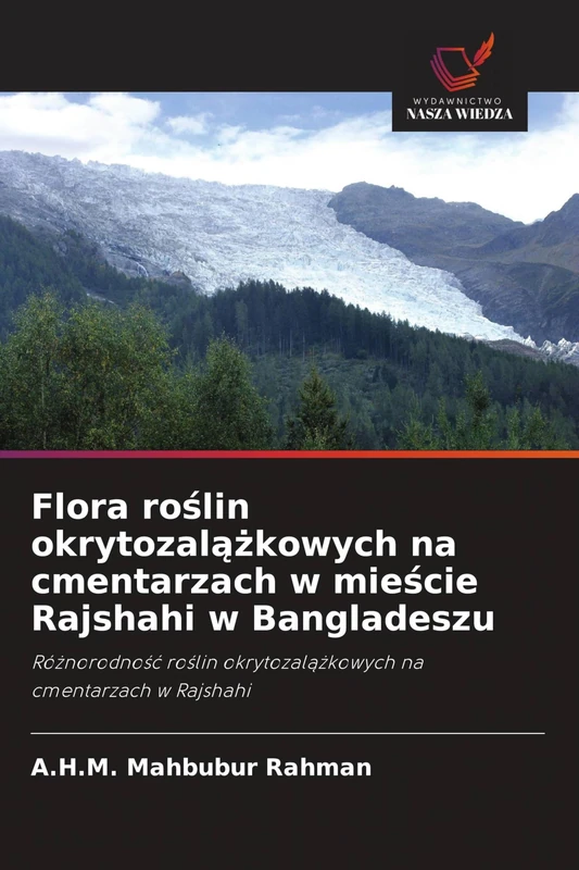 Flora roślin okrytozalążkowych na cmentarzach w mieście Rajshahi w Bangladeszu: Ró¿norodno¿¿ ro¿lin okrytozal¿¿kowych na cmentarzach w Rajshahi - Image 1