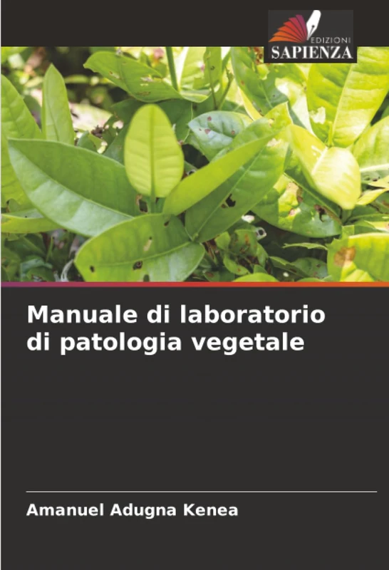 Manuale di laboratorio di patologia vegetale
