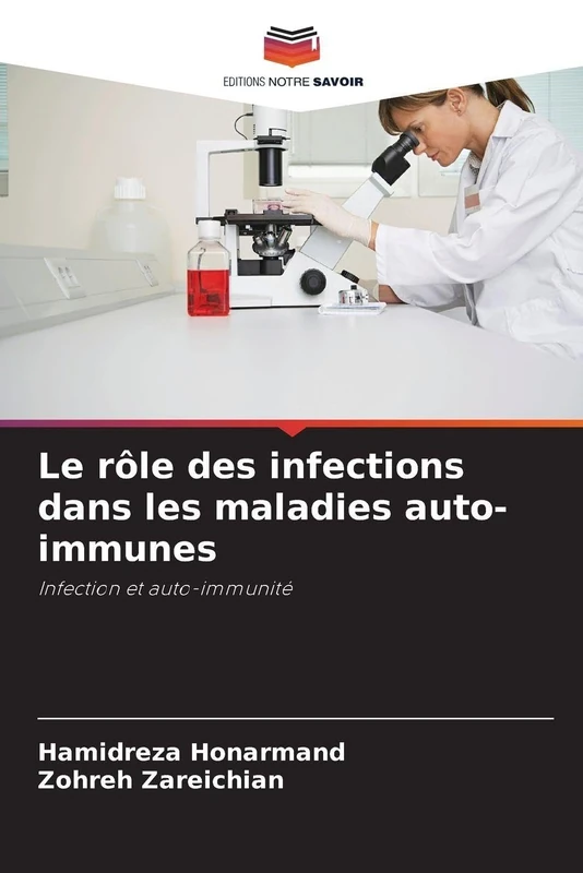 Le rôle des infections dans les maladies auto-immunes: Infection et auto-immunité