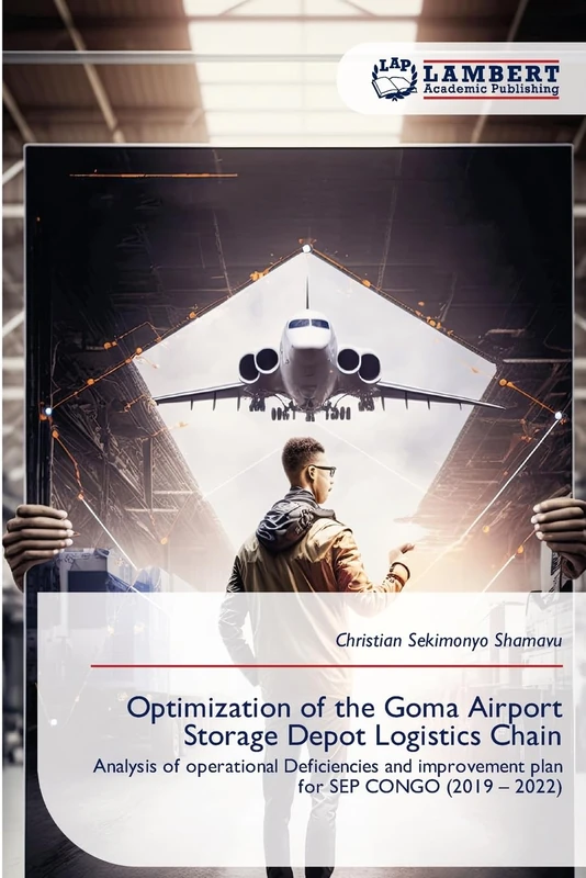 Optimization of the Goma Airport Storage Depot Logistics Chain: Analysis of operational Deficiencies and improvement plan for SEP CONGO (2019 - 2022) - Image 1