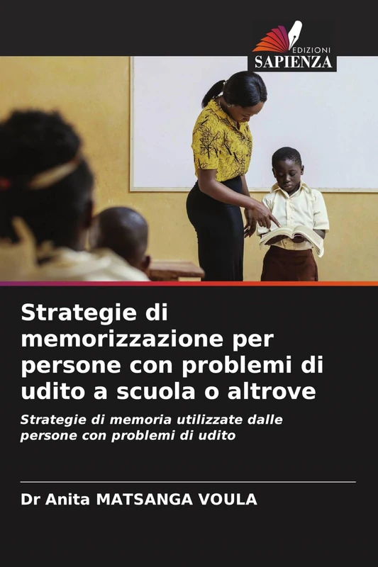Strategie di memorizzazione per persone con problemi di udito a scuola o altrove: Strategie di memoria utilizzate dalle persone con problemi di udito - Image 1