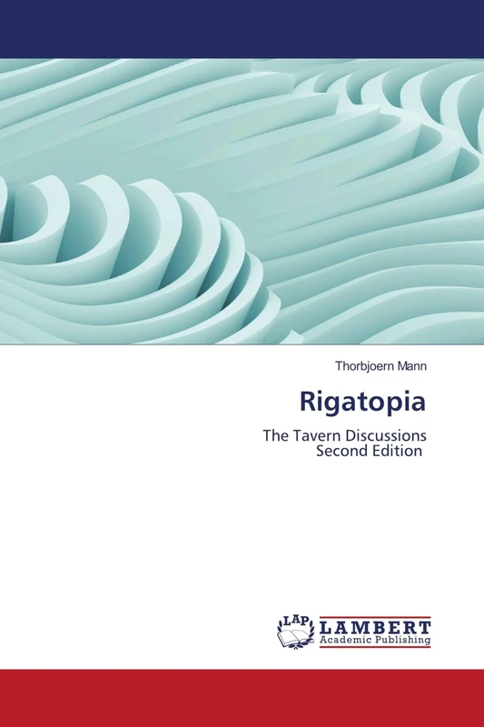 Rigatopia: The Tavern DiscussionsSecond Edition - Image 1