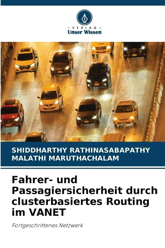 Fahrer- und Passagiersicherheit durch clusterbasiertes Routing im VANET: Fortgeschrittenes Netzwerk