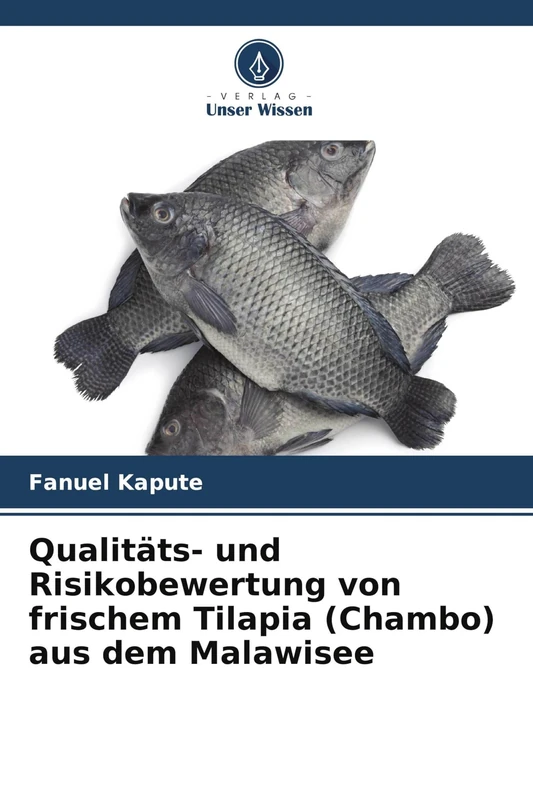 Qualitäts- und Risikobewertung von frischem Tilapia (Chambo) aus dem Malawisee - Image 1