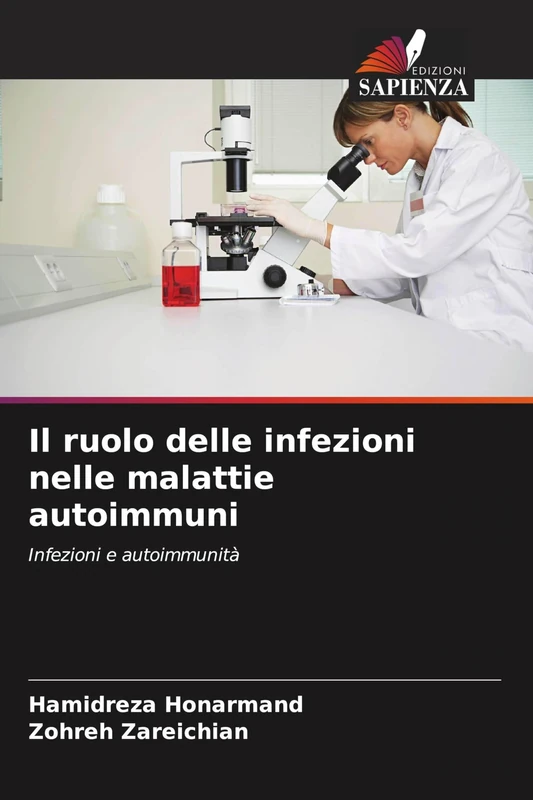 Il ruolo delle infezioni nelle malattie autoimmuni: Infezioni e autoimmunità