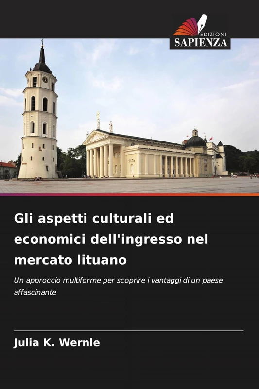 Gli aspetti culturali ed economici dell'ingresso nel mercato lituano: Un approccio multiforme per scoprire i vantaggi di un paese affascinante