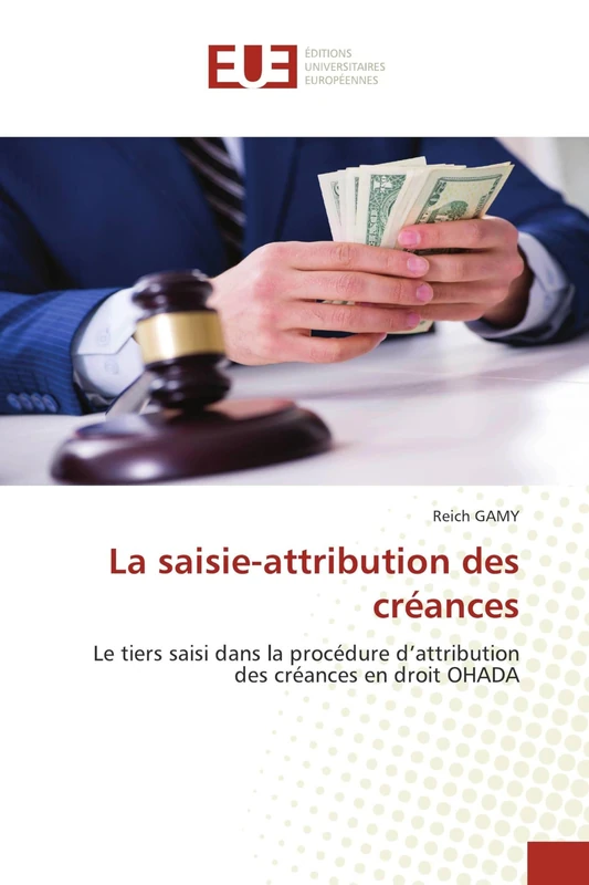 La saisie-attribution des créances: Le tiers saisi dans la procédure d'attribution des créances en droit OHADA