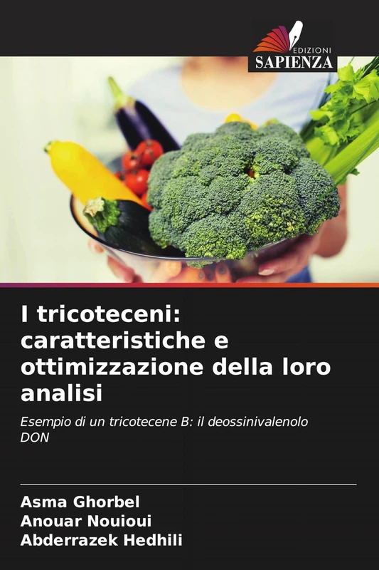 I tricoteceni: caratteristiche e ottimizzazione della loro analisi