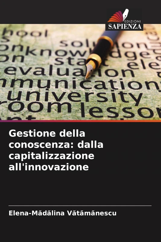 Gestione della conoscenza: dalla capitalizzazione all'innovazione