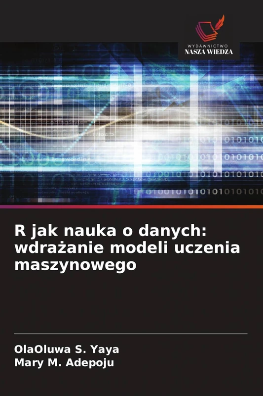 R jak nauka o danych: wdrażanie modeli uczenia maszynowego