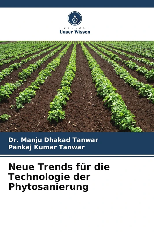 Neue Trends für die Technologie der Phytosanierung