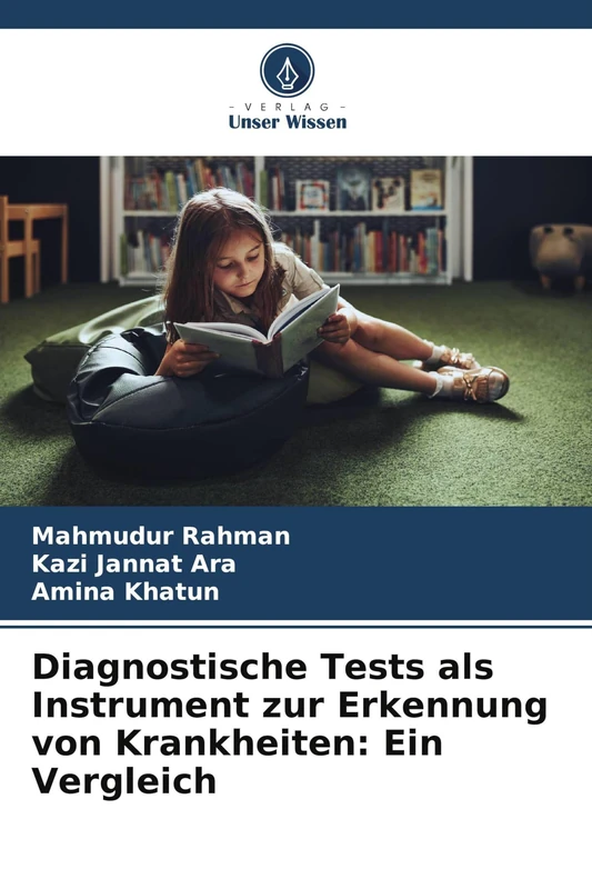 Diagnostische Tests als Instrument zur Erkennung von Krankheiten: Ein Vergleich
