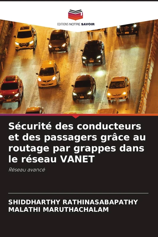 Sécurité des conducteurs et des passagers grâce au routage par grappes dans le réseau VANET: Réseau avancé