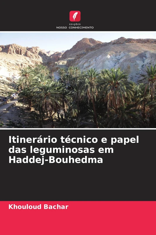 Itinerário técnico e papel das leguminosas em Haddej-Bouhedma