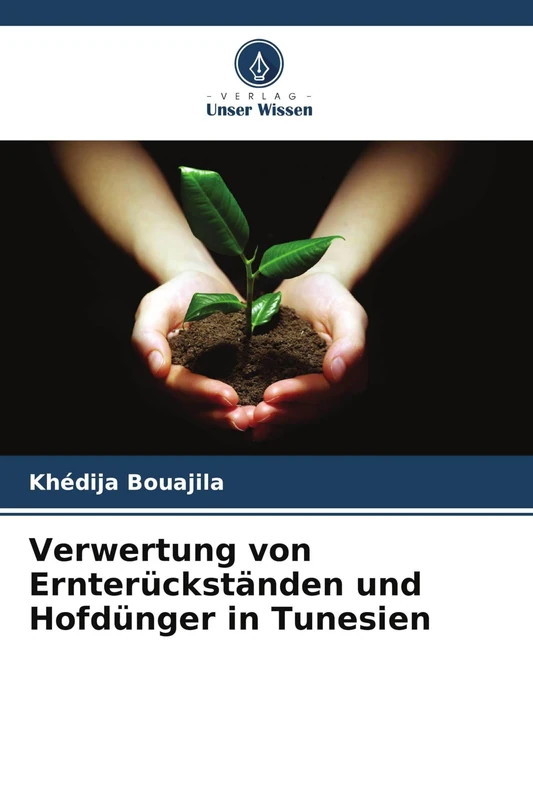 Verwertung von Ernterückständen und Hofdünger in Tunesien