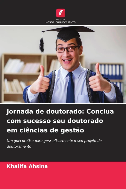 Jornada de doutorado: Conclua com sucesso seu doutorado em ciências de gestão - Image 1