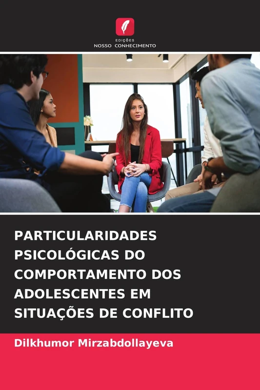 Particularidades Psicológicas Do Comportamento DOS Adolescentes Em Situações de Conflito