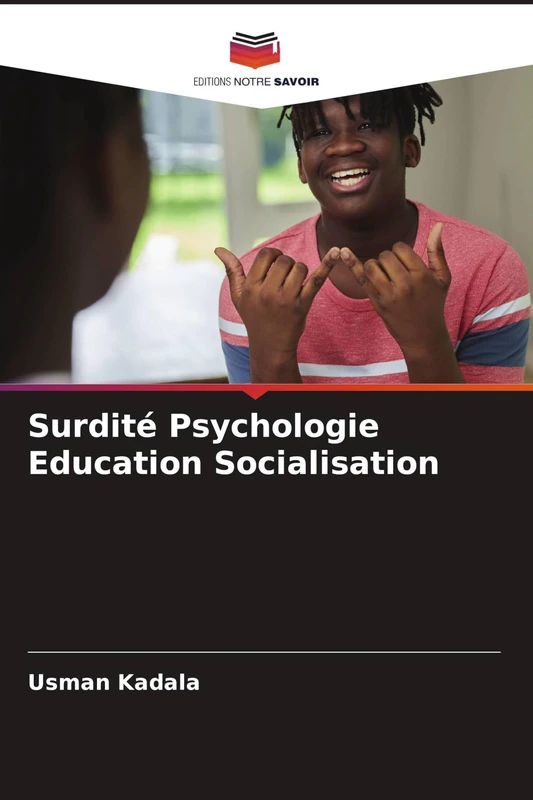 Surdité Psychologie Education Socialisation