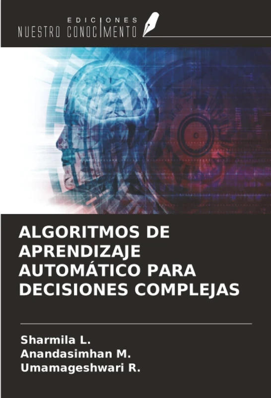 ALGORITMOS DE APRENDIZAJE AUTOMÁTICO PARA DECISIONES COMPLEJAS