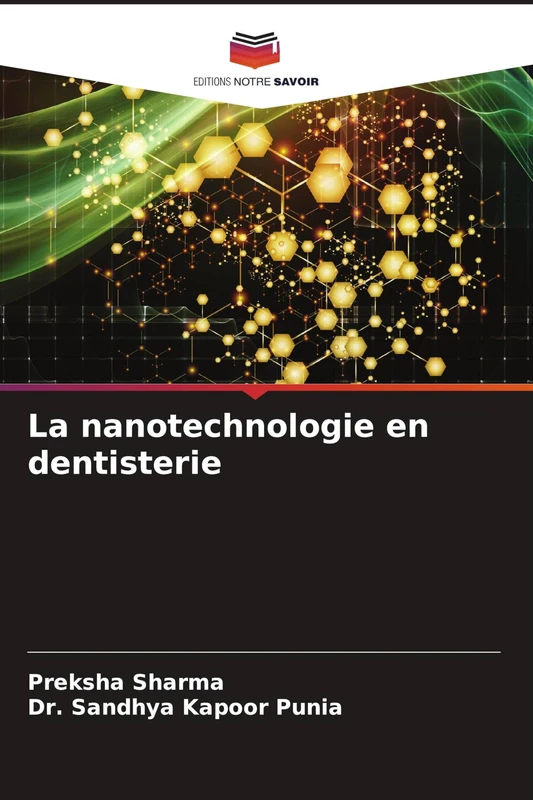 La nanotechnologie en dentisterie