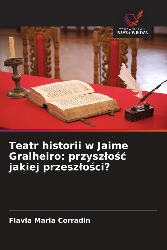 Teatr historii w Jaime Gralheiro: przyszlośc jakiej przeszlości? - Image 1