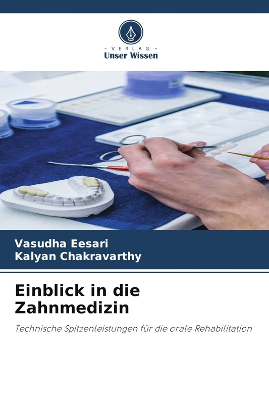 Einblick in die Zahnmedizin: Technische Spitzenleistungen für die orale Rehabilitation