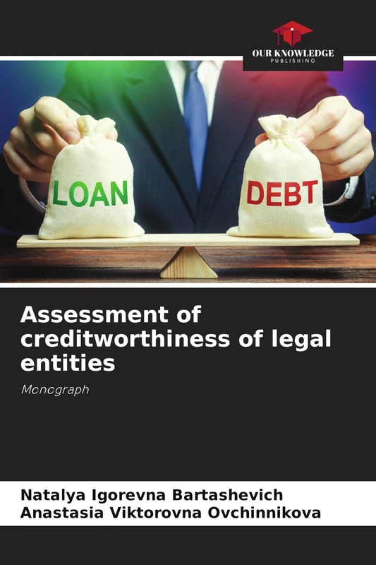 Assessment of creditworthiness of legal entities: Monograph