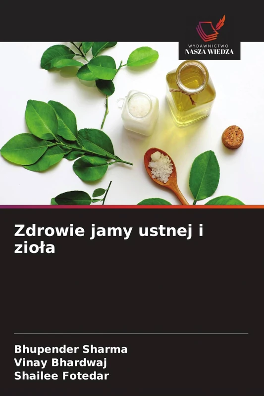 Zdrowie jamy ustnej i zioła