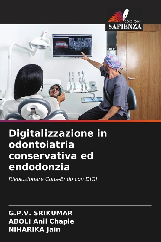 Digitalizzazione in odontoiatria conservativa ed endodonzia: Rivoluzionare Cons-Endo con DIGI