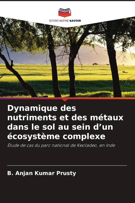 Dynamique des nutriments et des métaux dans le sol au sein d'un écosystème complexe: Étude de cas du parc national de Keoladeo, en Inde - Image 1