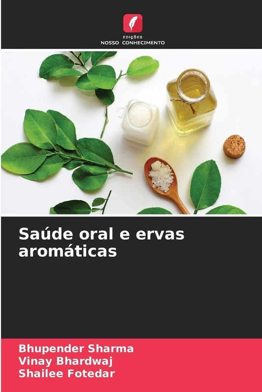 Saúde oral e ervas aromáticas