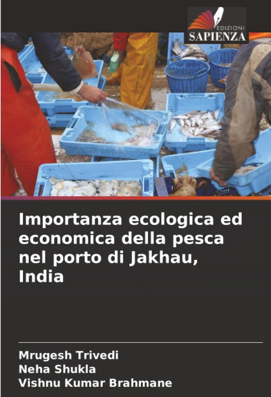 Importanza ecologica ed economica della pesca nel porto di Jakhau, India