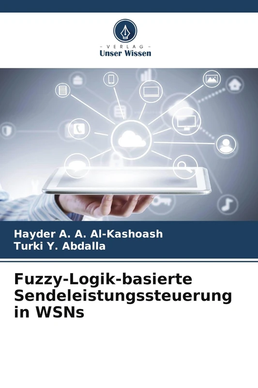 Fuzzy-Logik-basierte Sendeleistungssteuerung in WSNs
