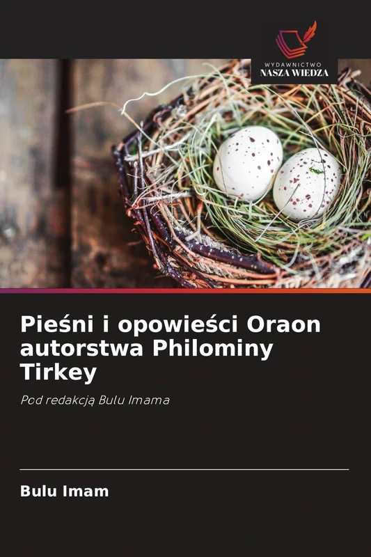 Pieśni i opowieści Oraon autorstwa Philominy Tirkey: Pod redakcj¿ Bulu Imama - Image 1