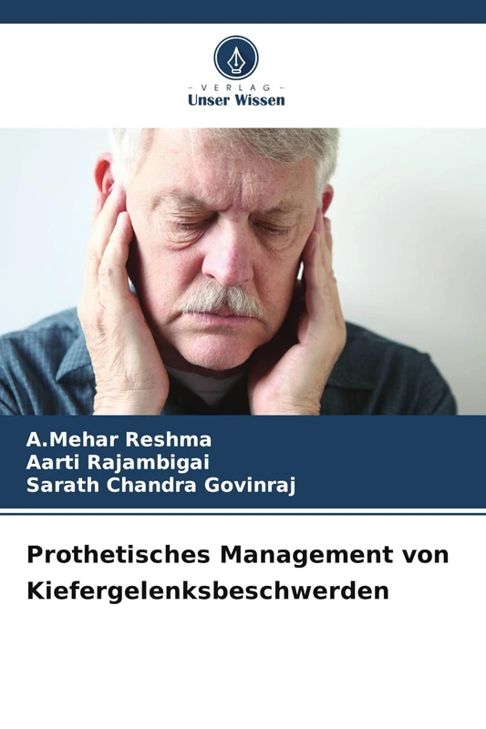 Prothetisches Management von Kiefergelenksbeschwerden