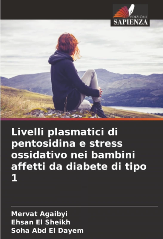 Livelli plasmatici di pentosidina e stress ossidativo nei bambini affetti da diabete di tipo 1