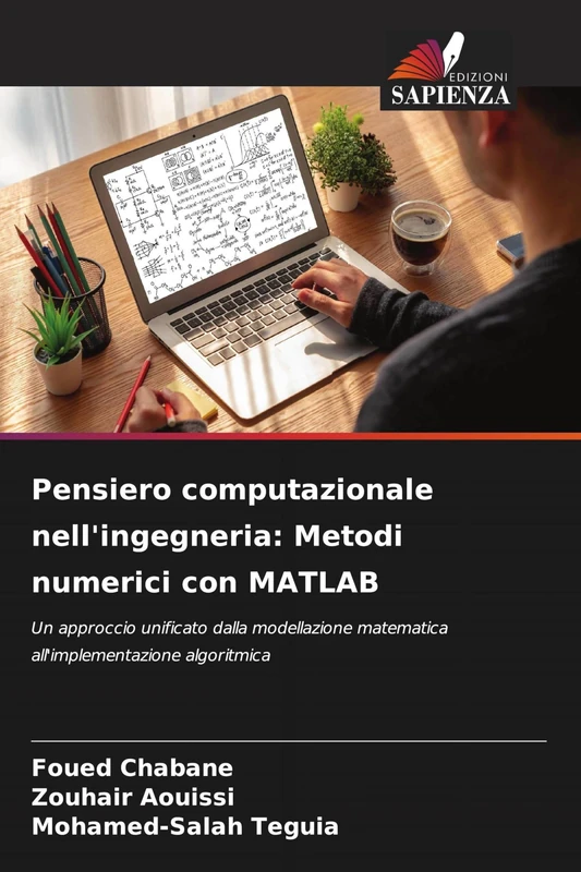 Pensiero computazionale nell'ingegneria: Metodi numerici con MATLAB