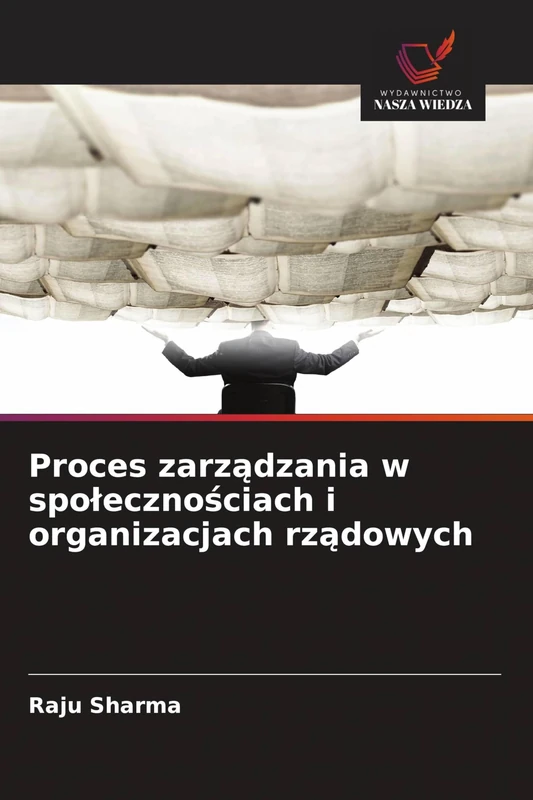 Proces zarządzania w spolecznościach i organizacjach rządowych - Image 1
