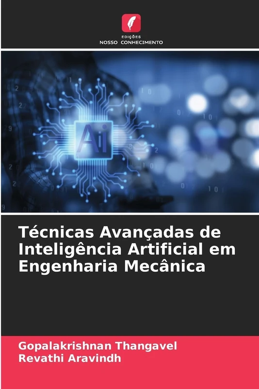 Técnicas Avançadas de Inteligência Artificial em Engenharia Mecânica