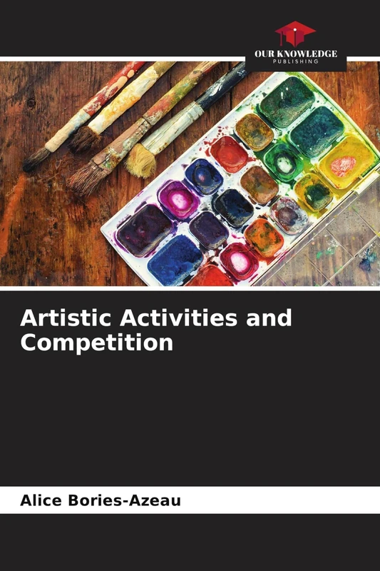 Artistic Activities and Competition