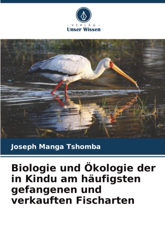 Biologie und Ökologie der in Kindu am häufigsten gefangenen und verkauften Fischarten