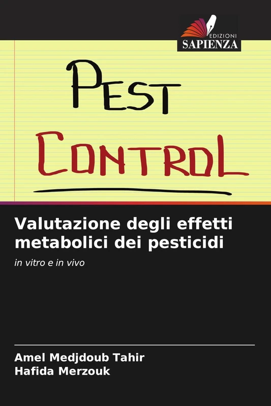 Valutazione degli effetti metabolici dei pesticidi: in vitro e in vivo