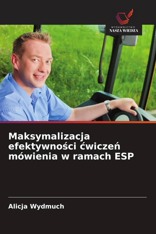 Maksymalizacja efektywności cwiczeń mówienia w ramach ESP