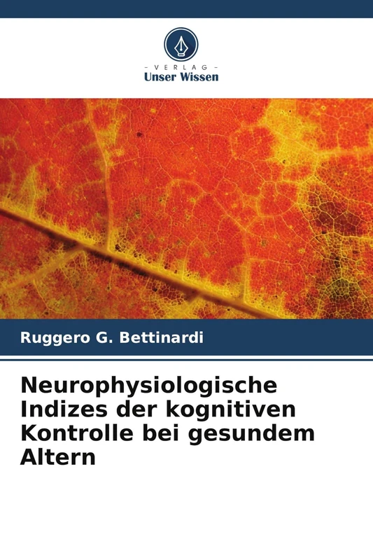 Neurophysiologische Indizes der kognitiven Kontrolle bei gesundem Altern