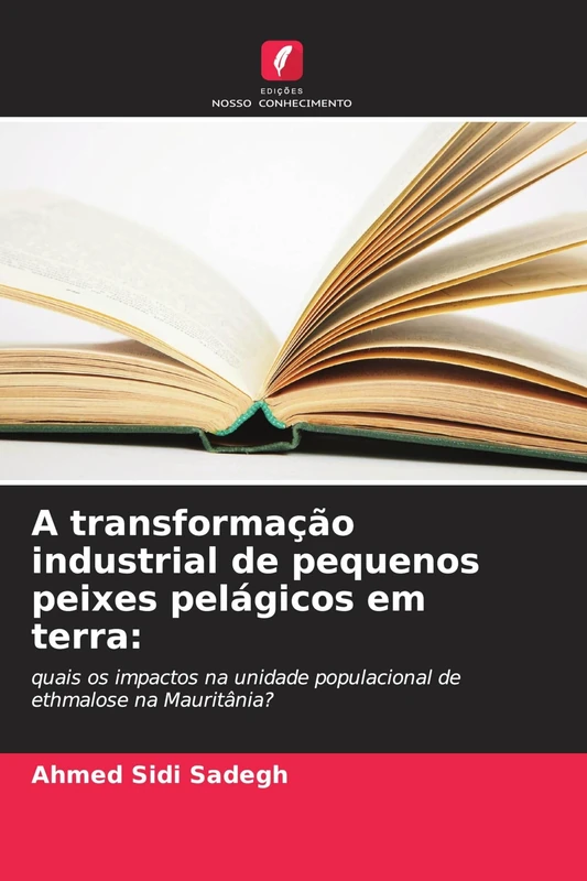 A transformação industrial de pequenos peixes pelágicos em terra: quais os impactos na unidade populacional de ethmalose na Mauritânia? - Image 1