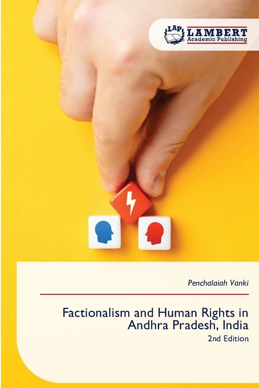 Factionalism and Human Rights in Andhra Pradesh, India: 2nd Edition
