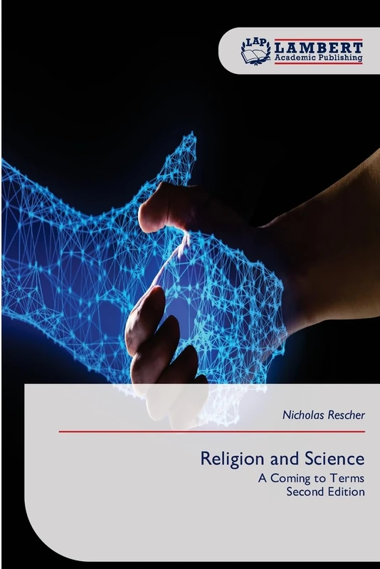 Religion and Science: A Coming to TermsSecond Edition