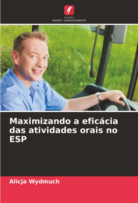 Maximizando a eficácia das atividades orais no ESP