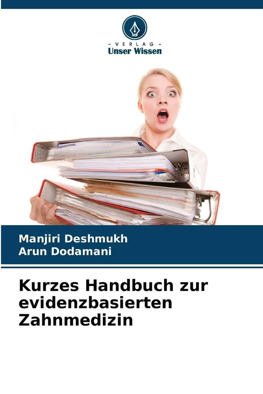 Kurzes Handbuch zur evidenzbasierten Zahnmedizin