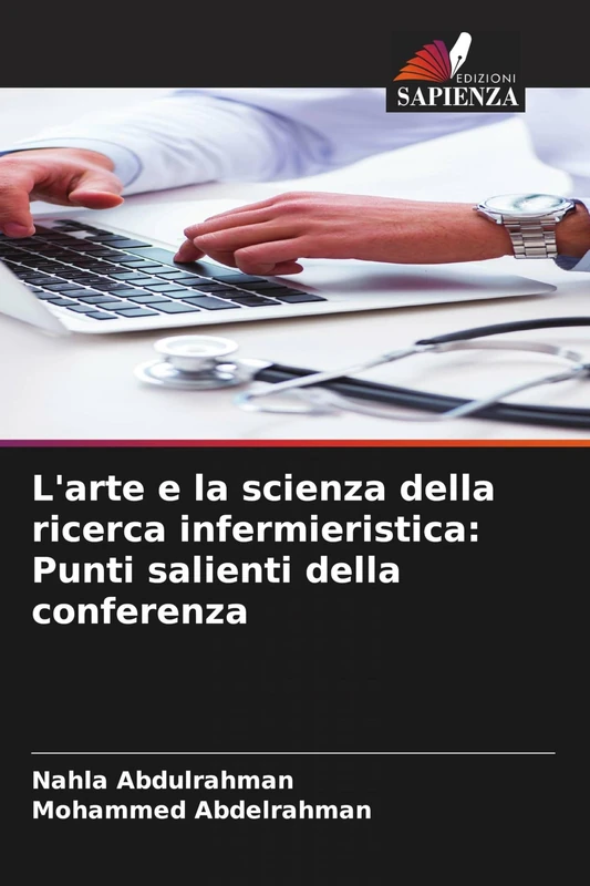 L'arte e la scienza della ricerca infermieristica: Punti salienti della conferenza